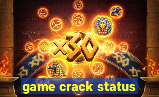 game crack status