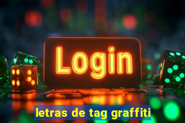 letras de tag graffiti