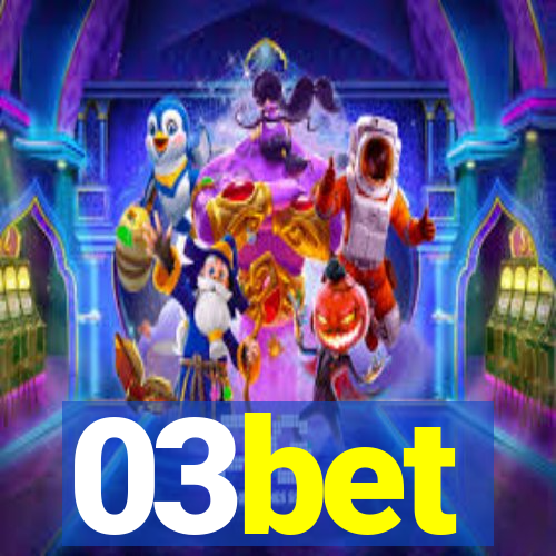 03bet