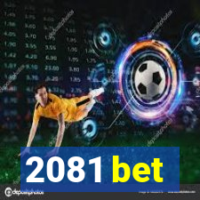 2081 bet