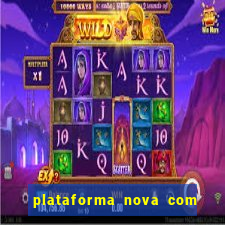 plataforma nova com bonus no cadastro