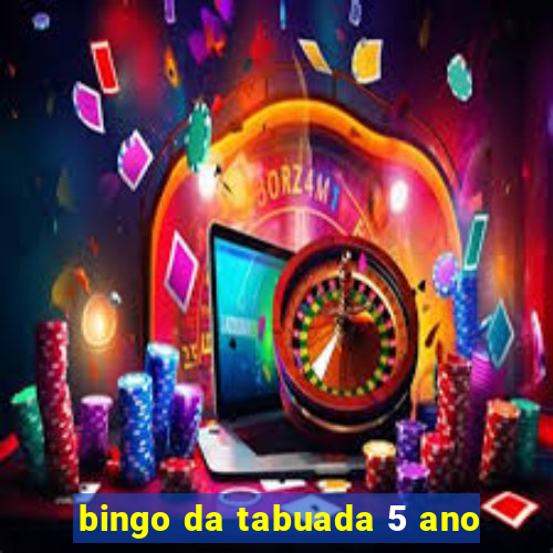 bingo da tabuada 5 ano