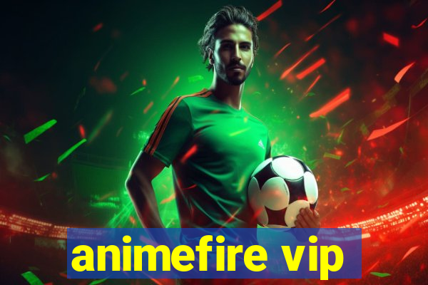 animefire vip