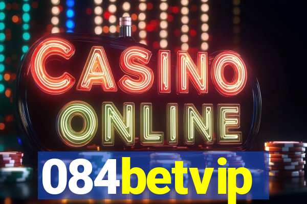 084betvip