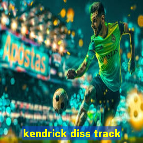 kendrick diss track