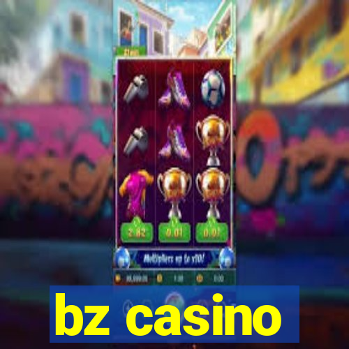 bz casino