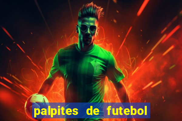 palpites de futebol para amanha