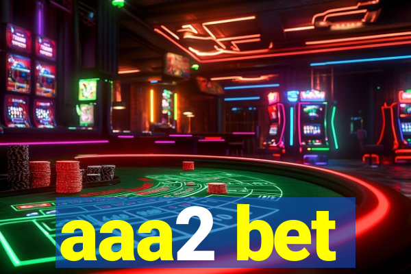 aaa2 bet