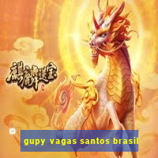 gupy vagas santos brasil