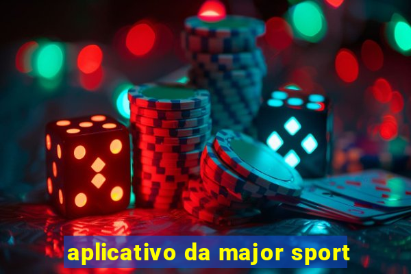 aplicativo da major sport