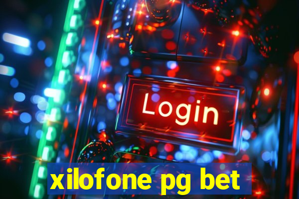 xilofone pg bet