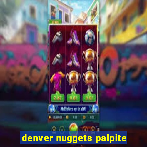 denver nuggets palpite