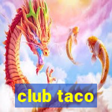 club taco