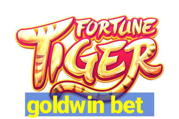 goldwin bet