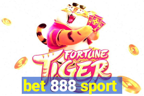 bet 888 sport