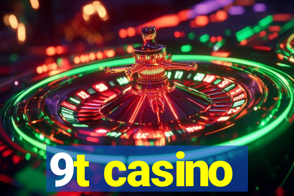 9t casino