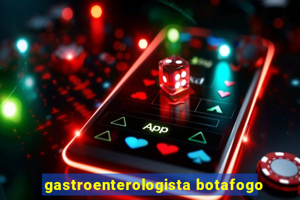 gastroenterologista botafogo