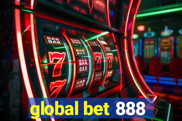 global bet 888