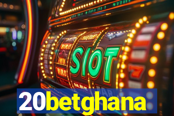 20betghana