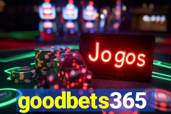 goodbets365