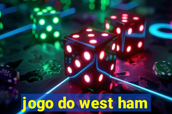 jogo do west ham