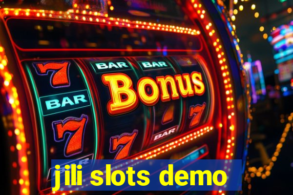 jili slots demo