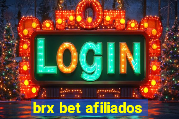 brx bet afiliados