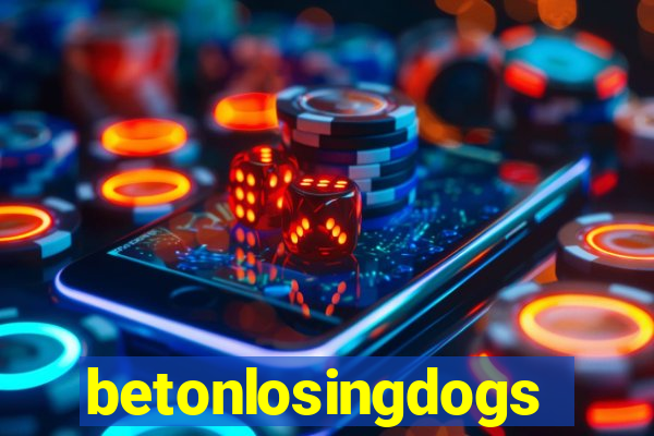 betonlosingdogs