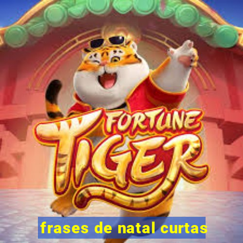 frases de natal curtas