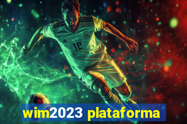 wim2023 plataforma