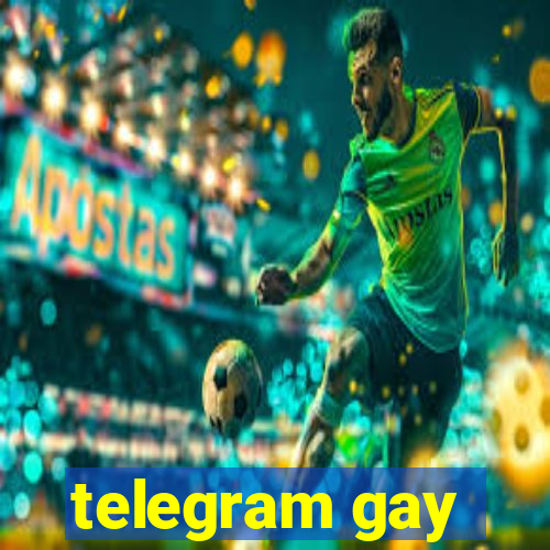 telegram gay