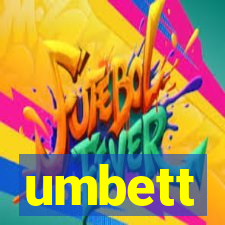 umbett