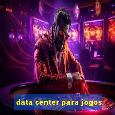 data center para jogos