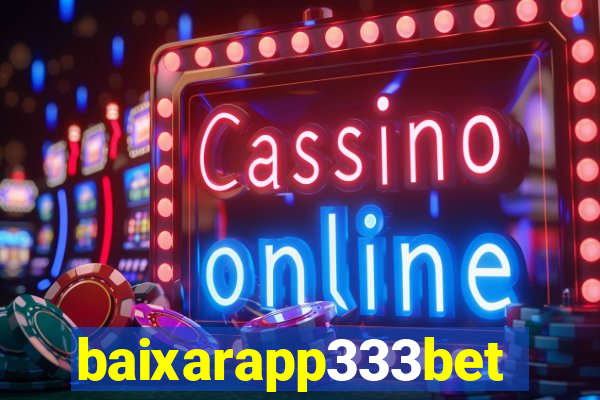 baixarapp333bet