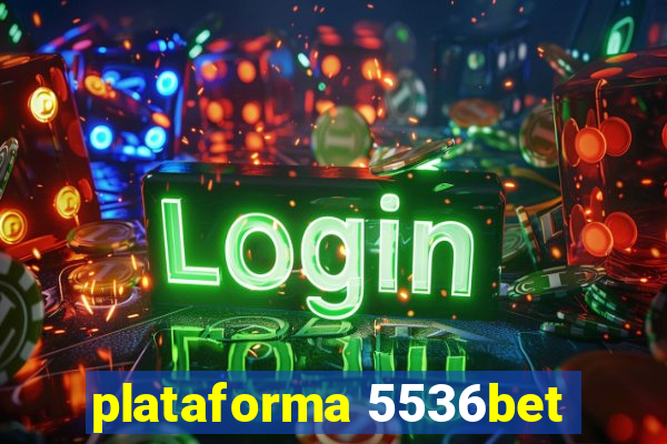 plataforma 5536bet