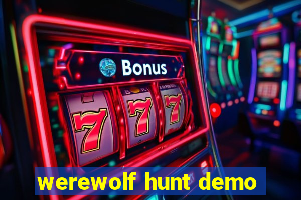 werewolf hunt demo