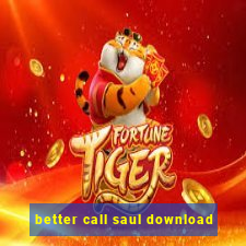 better call saul download