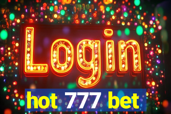 hot 777 bet