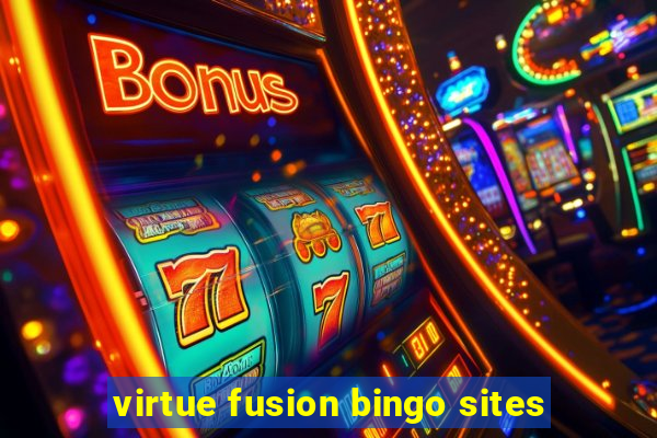 virtue fusion bingo sites