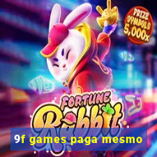 9f games paga mesmo