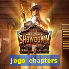 jogo chapters diamantes infinitos