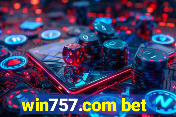 win757.com bet