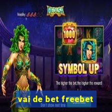 vai de bet freebet