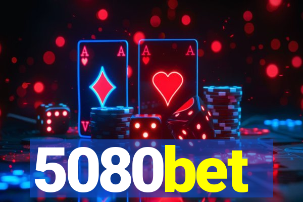 5080bet