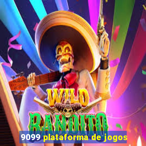 9099 plataforma de jogos