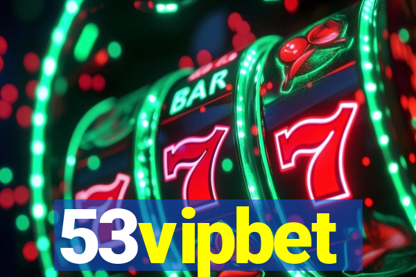 53vipbet