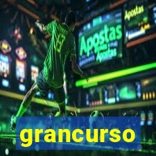 grancurso