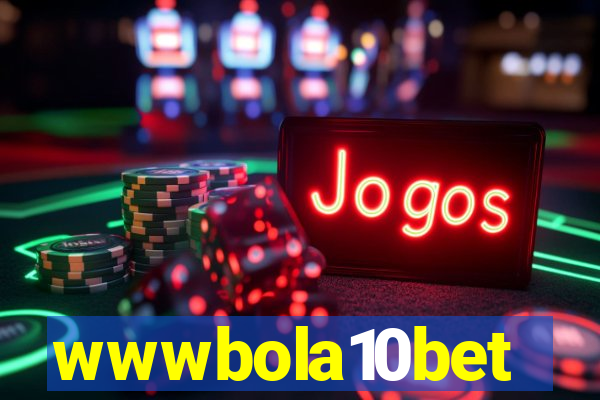 wwwbola10bet