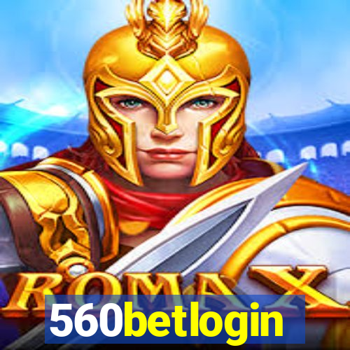 560betlogin