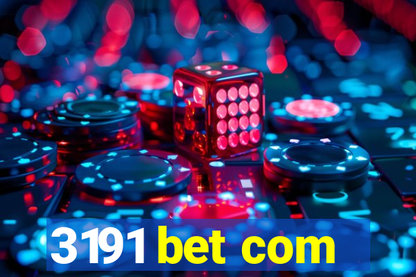 3191 bet com